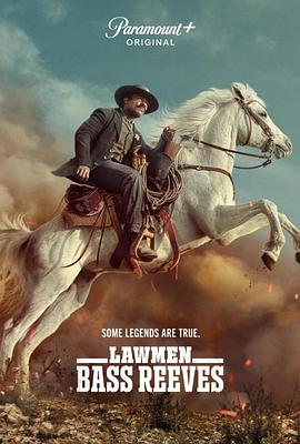 执法者：巴斯·里夫斯 Lawmen: Bass Reeves