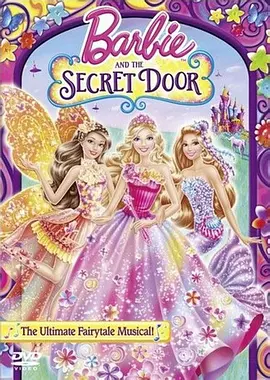 芭比之神秘之门 Barbie and The Secret Door