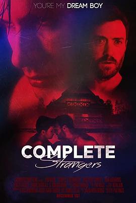 完全陌生人 Complete Strangers
