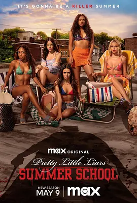 美少女的谎言：暑期班 第二季 Pretty Little Liars: Summer School Season 2