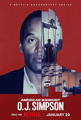 全美缉凶：O·J·辛普森 American Manhunt: O.J. Simpson