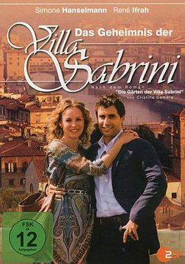 佛罗伦萨的秘密 Das Geheimnis der Villa Sabrini
