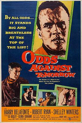 罪魁伏法记 Odds Against Tomorrow