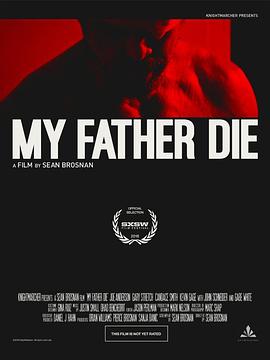 弑父之殇 My Father, Die