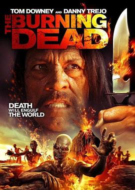 燃烧的亡魂 The Burning Dead