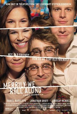 欢乐岁月 Merrily We Roll Along