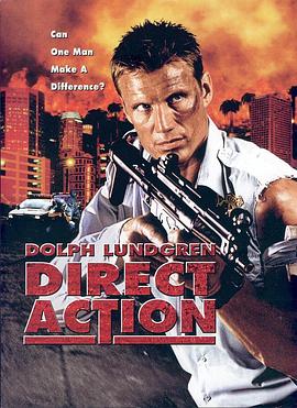 火线交锋 Direct Action
