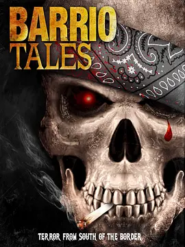 巴里奥传说 Barrio Tales