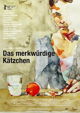 奇怪的猫咪 Das merkwürdige Kätzchen