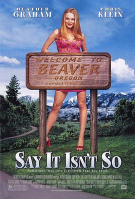 芭乐鸳鸯 Say It Isn't So