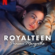 青春皇家恋曲：玛格丽特公主 Royalteen: Princess Margrethe