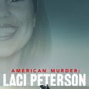 美国谋杀故事：杀妻疑云 American Murder: Laci Peterson
