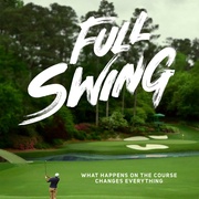全力挥杆：高尔夫大满贯之路 第一季 Full Swing Season 1