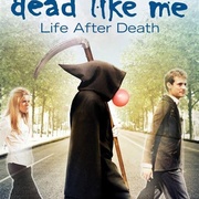 死神有约：死后的生活 Dead Like Me: Life After Death
