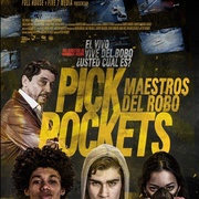 顶尖扒手 Pickpockets: Maestros del robo