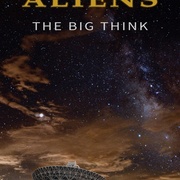 外星人大猜想 Aliens: The Big Think