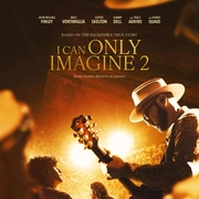 超乎想象2 I Can Only Imagine 2