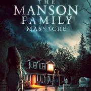 曼森家庭大屠杀 The Manson Family Massacre