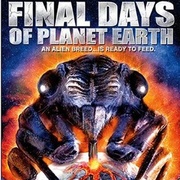 地球上最后的日子 Final Days of Planet Earth