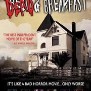 死亡与早餐 Dead & Breakfast