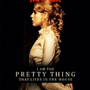 屋中美人 I Am the Pretty Thing That Lives in the House