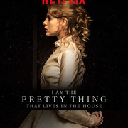 屋中美人 I Am the Pretty Thing That Lives in the House