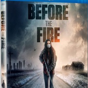 烈火之前 Before the Fire
