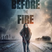 烈火之前 Before the Fire