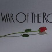 玫瑰战争 The War of the Roses