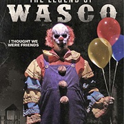 地獄小丑 The Legend of Wasco