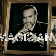 电影魔术师：奥逊·威尔斯 Magician: The Astonishing Life and Work of Orson Welles