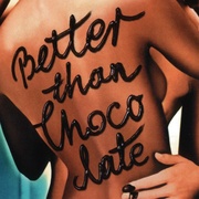 比巧克力还甜 Better Than Chocolate