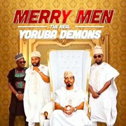 快活四侠：真正的约鲁巴恶魔 Merry Men: The Real Yoruba Demons