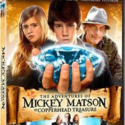 米奇·马特森的奇妙冒险 The Adventures of Mickey Matson and the Copperhead Treasure